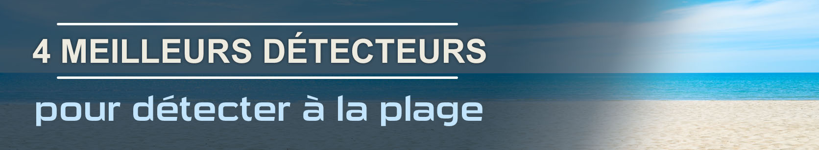 Meilleur detecteur metaux plage